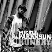 Micall Parknsun : Hungry / Somehow (12")