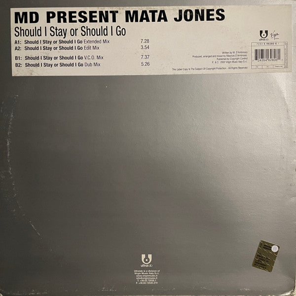MD* Present Mata Jones : Should I Stay Or Should I Go (12")