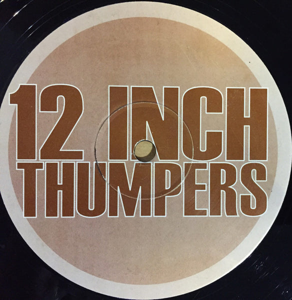 12 Inch Thumpers : Don't Cross The Line (Remixes) (12", Promo)