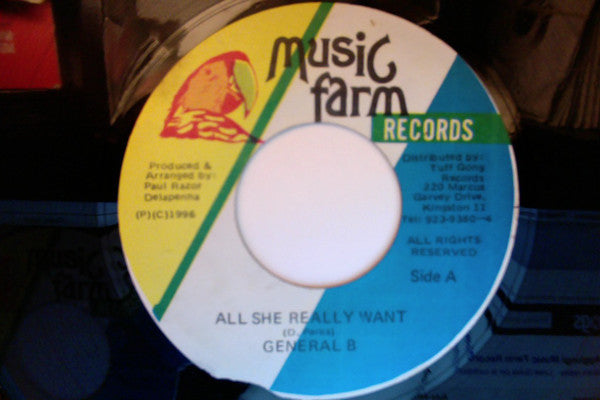 General B : All She Really Want (7")
