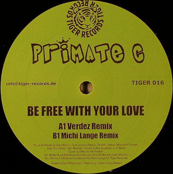 Primate C : Be Free With Your Love (12")