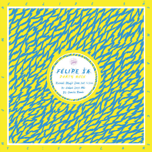 Felipe Sá : Party Rock (12")