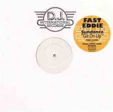 Fast Eddie* Featuring Sundance (2) : Git On Up (12", Promo, W/Lbl)