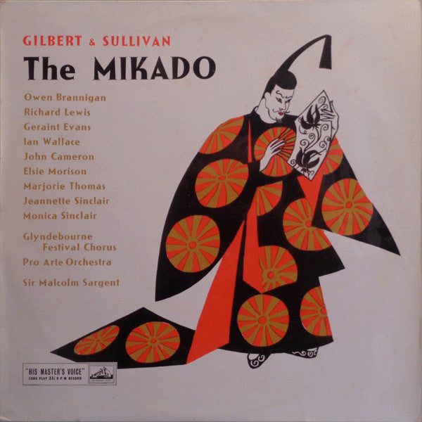 Gilbert & Sullivan - Owen Brannigan, Richard Lewis (3), Geraint Evans, Ian Wallace (3), John Cameron, Elsie Morison, Marjorie Thomas, Jeannette Sinclair, Monica Sinclair, Glyndebourne Festival Chorus, Pro Arte Orchestra, Sir Malcolm Sargent : The Mikado (2xLP, Mono)