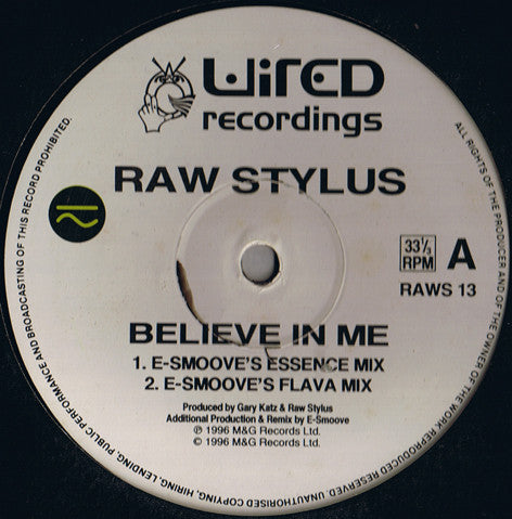 Raw Stylus : Believe In Me (12")