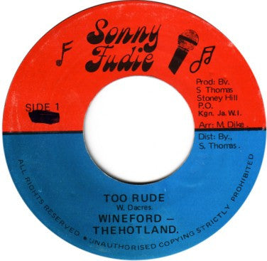 Wineford - TheHotland.* : Too Rude (7")