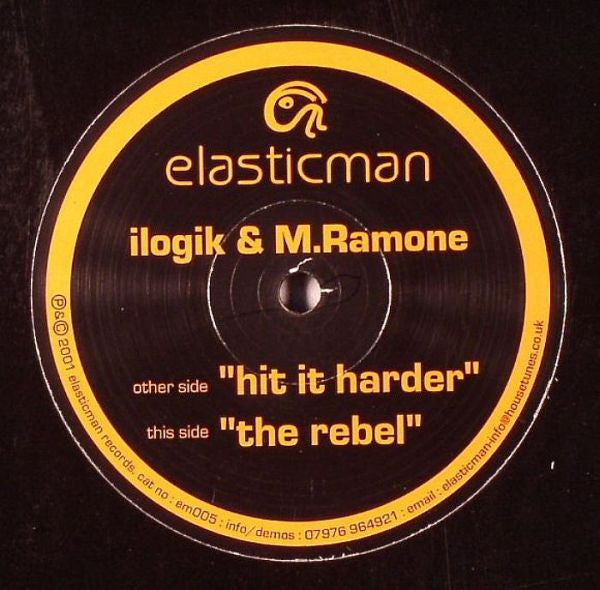 Ilogik & M. Ramone : Hit It Harder / The Rebel (12")