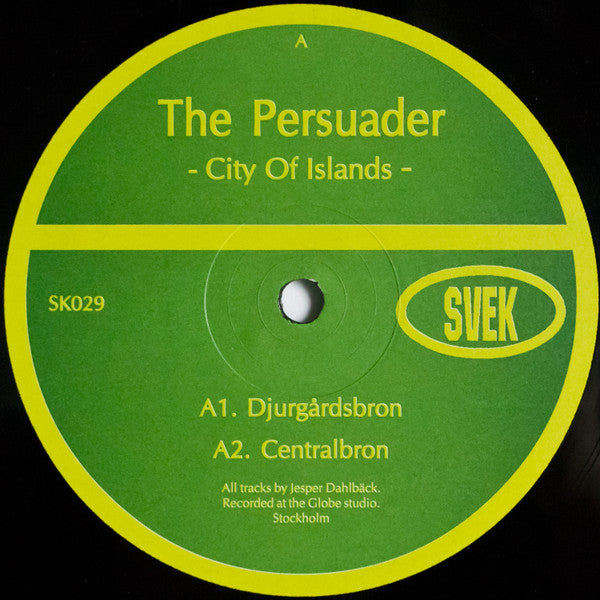 The Persuader : City Of Islands (12")
