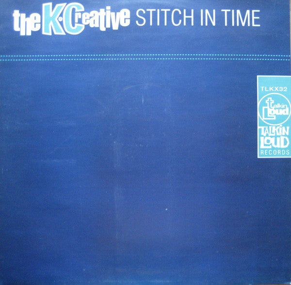 The K-Creative : Stitch In Time (12")