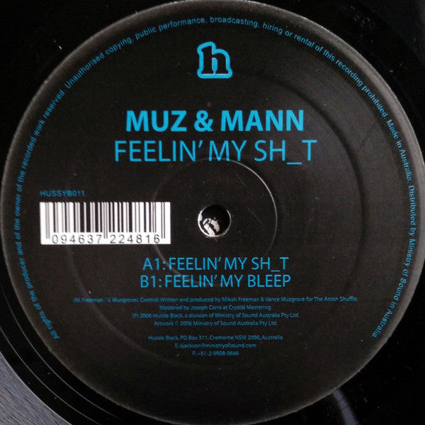 Muz & Mann : Feelin' My Sh_t (12")
