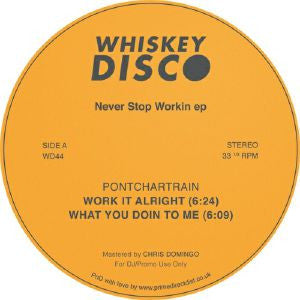 Pontchartrain / The Silver Rider : Never Stop Workin EP (12")