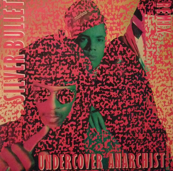 Silver Bullet : Undercover Anarchist (Remix) (12", Single)