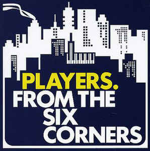 Players (2) : From The Six Corners (2xLP, Album)
