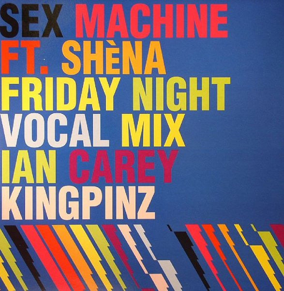 Sex Machine : Friday Night (12")