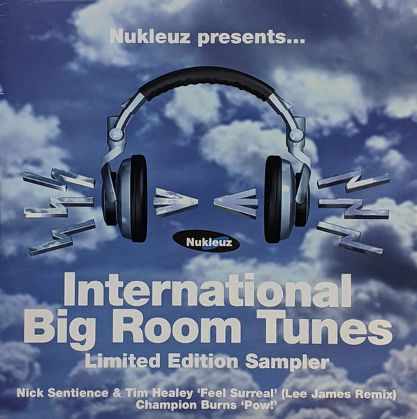 Nick Sentience & Tim Healey / Champion Burns : International Big Room Tunes (12", Ltd, Smplr)