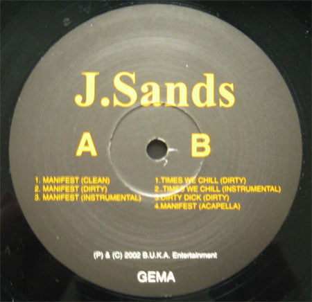 J. Sands : Manifest / Times We Chill (12")