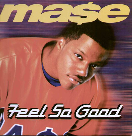 Mase : Feel So Good (12")