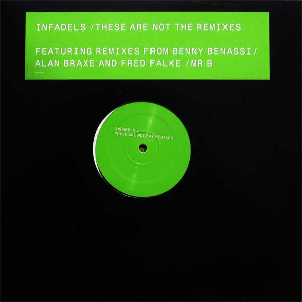 Infadels : These Are Not The Remixes (12")