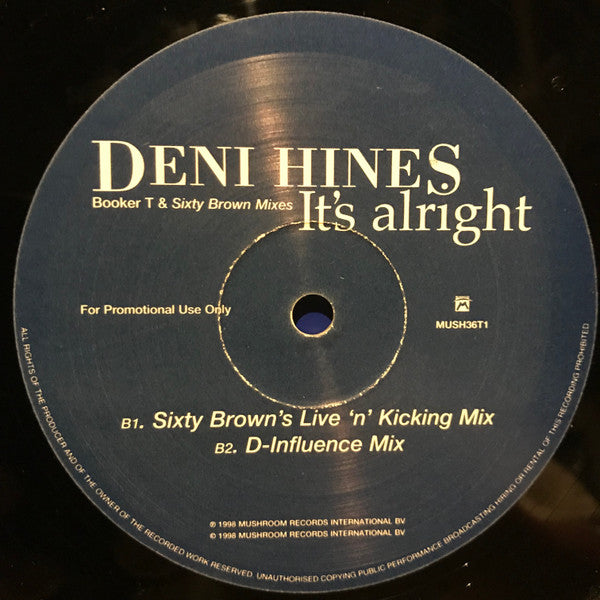 Deni Hines : It's Alright (Booker T & Sixty Brown Mixes) (12", Promo)