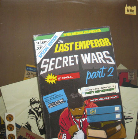 The Last Emperor : Secret Wars Part 2 / Some Love, Some Hate Remix (12")