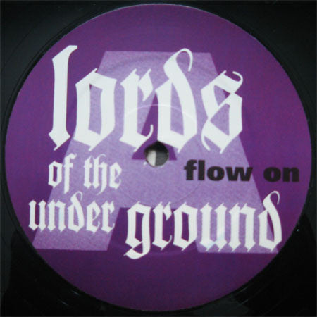Lords Of The Underground : Flow On (12", Ltd)