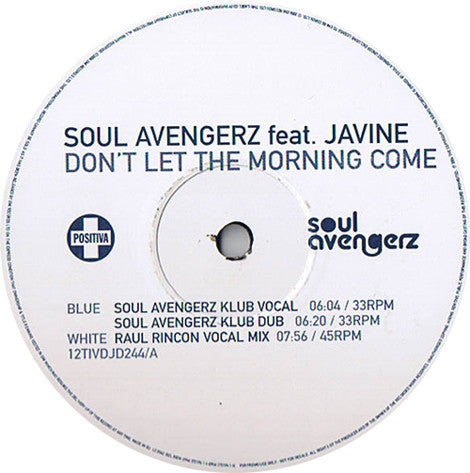 Soul Avengerz Feat. Javine : Don't Let The Morning Come (2x12", Promo)