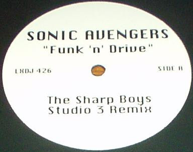 Sonic Avengers : Funk 'N' Drive (12")