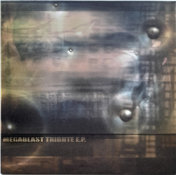 Megablast : Tribute E.P. (12", EP)