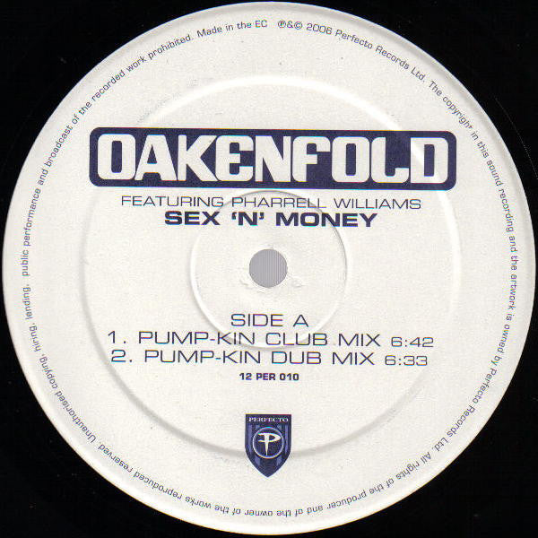 Paul Oakenfold Featuring Pharrell Williams : Sex 'N' Money (12")