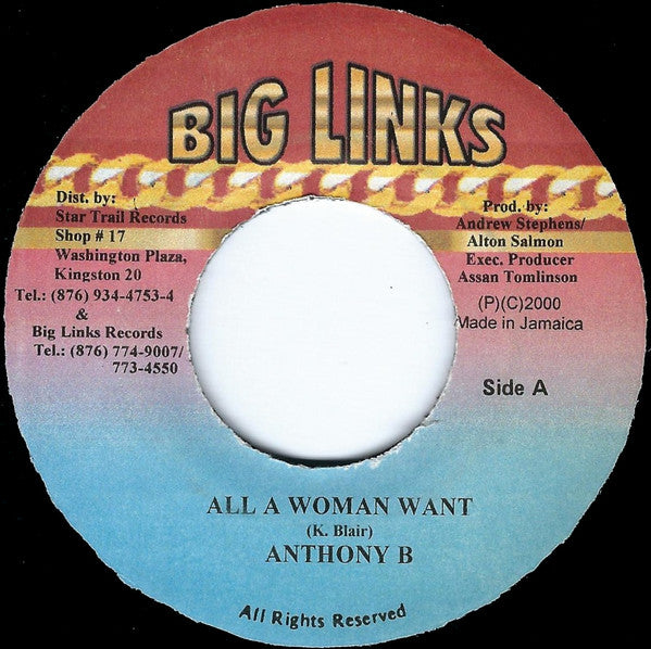 Anthony B : All A Woman Want (7")