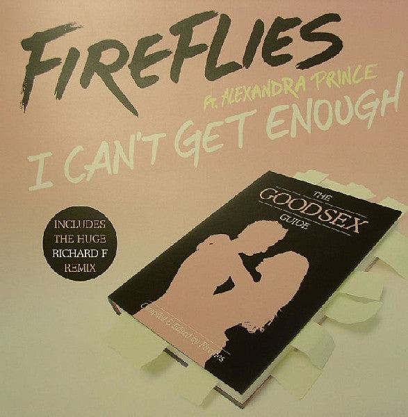 Fireflies Ft. Alexandra Prince : I Can't Get Enough (12")