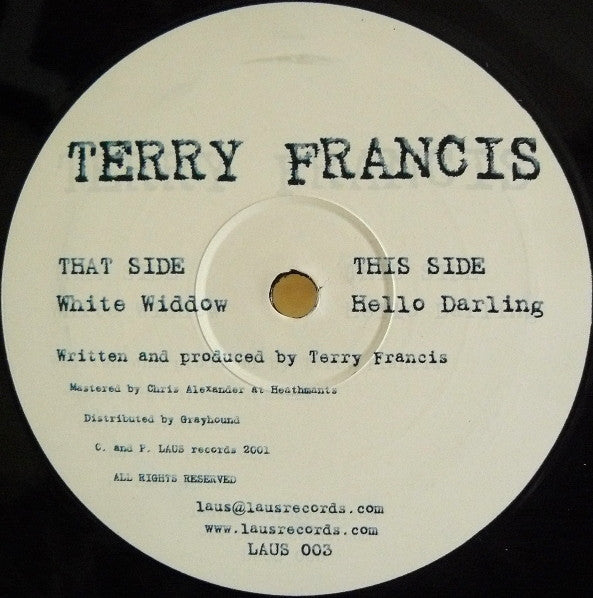 Terry Francis : White Widdow / Hello Darling (12")