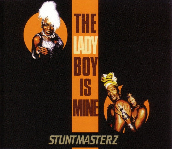 Stuntmasterz : The Ladyboy Is Mine (CD, Single)