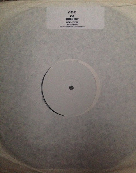 F.B.B.* V.s. General Levy : New Stylee (12", W/Lbl)