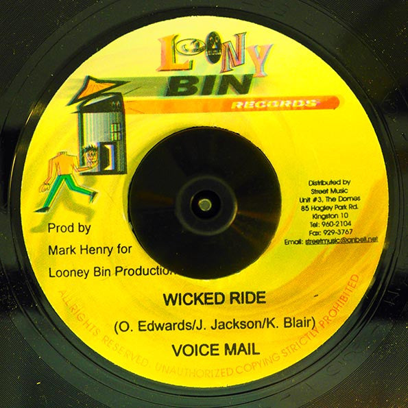Voice Mail* : Wicked Ride    (7")
