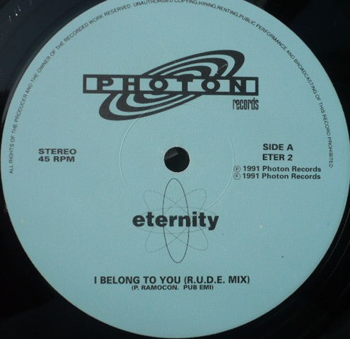 Eternity (8) : I Belong To You (The Well-Hung Parliament Remixes) (12", Single)