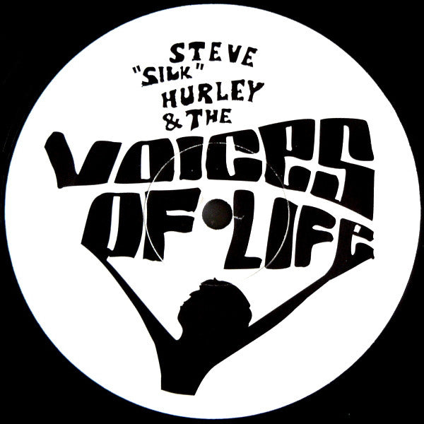 Steve "Silk" Hurley & The Voices Of Life Feat. Sharon Pass : The Word Is Love (12")