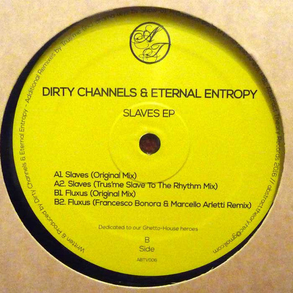 Dirty Channels & Eternal Entropy : Slaves EP (12")