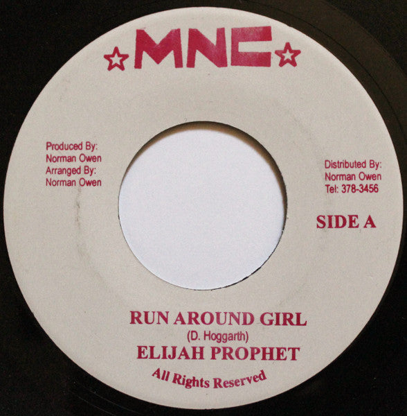 Elijah Prophet / Yemerett : Run Around Girl / Leave That Out (7", Single)
