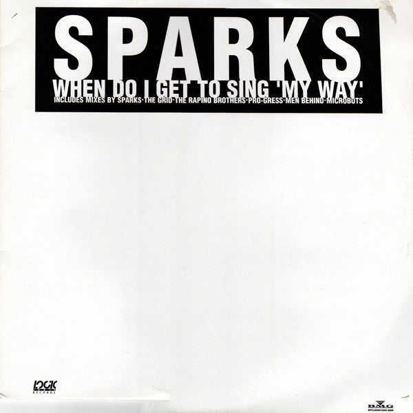 Sparks : When Do I Get To Sing "My Way" (2x12", Promo)