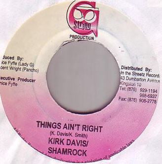 Kirk Davis & Shamrock (6) / Shadu* & Patchy : Things Ain't Right / Talk About  (7")