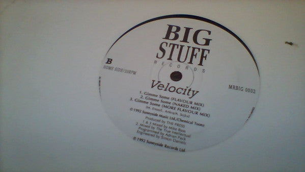 Velocity (18) : Gimme Some (12")
