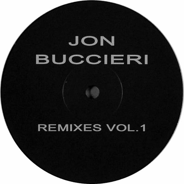 Jon Buccieri : Remixes Vol 1 (12")