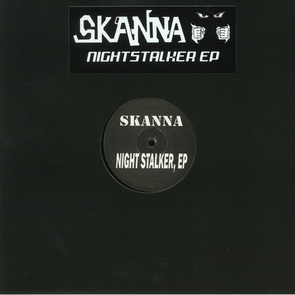 Skanna : Nightstalker EP (12", EP, RE, RM)