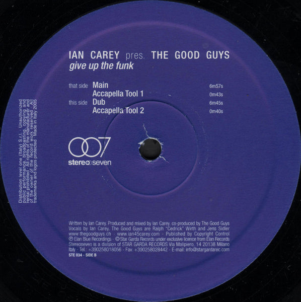 Ian Carey Pres The Good Guys : Give Up The Funk (12")