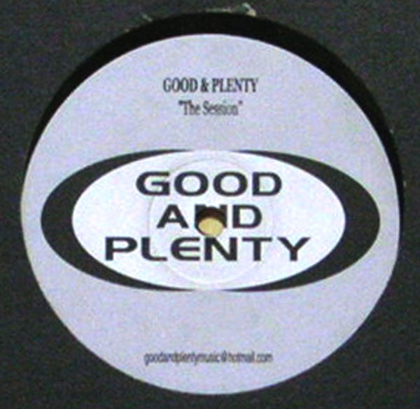 Good And Plenty : The Session (12", S/Sided)