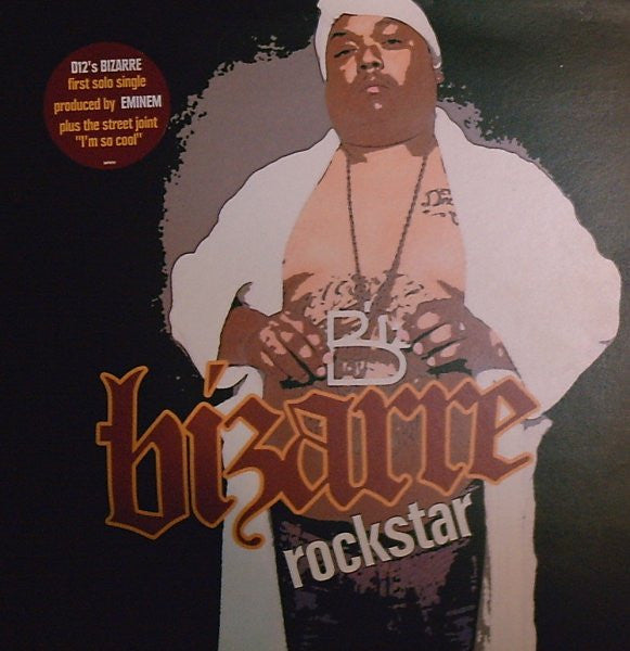 Bizarre (2) : Rockstar (12")