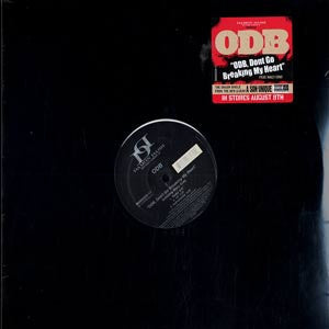 Ol' Dirty Bastard : ODB, Don't Go Breaking My Heart (12")