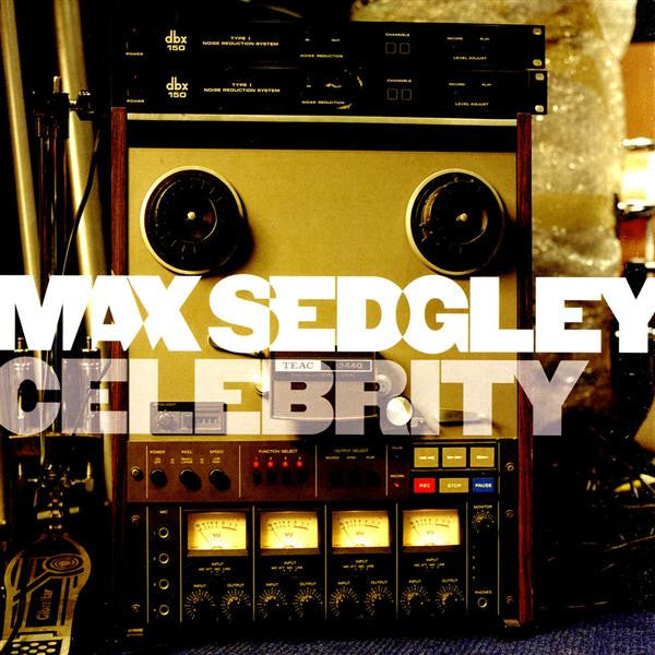 Max Sedgley : Celebrity (12")