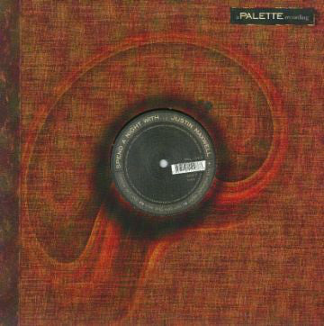 Justin Maxwell : Spend A Night With... (12")